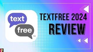 Textfree App Review 2024 | Text Free Error Fix