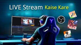 How To Live Stream Free Fire and Other Games On YouTube Using OBS Studio In 2024 | Complete Tutorial