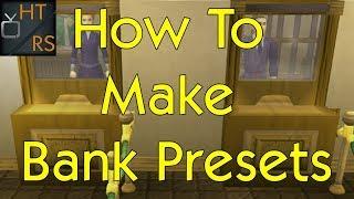 Runescape 3: How To Make Bank Presets