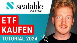 Scalable Capital ETF Sparplan kaufen - Anleitung für Anfänger 2024