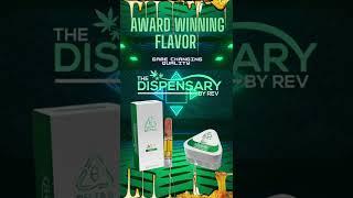 The Dispensary by REV - Delta Line / Game Changing Flavor is Here