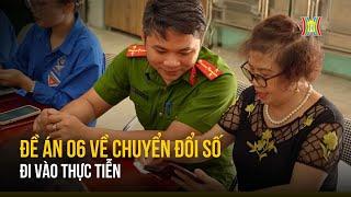 Đề án chuyển đổi số đi vào thực tiễn | Chính quyền đô thị