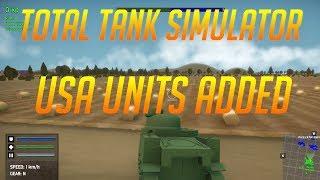 Total Tank simulator demo 4  - USA units added -  Let's Play Total tank simulator