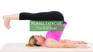 Pilates Exercise: The Roll Over | Pilates Anytime