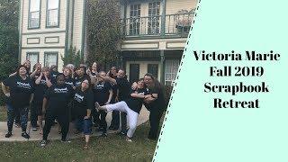 Vlog |  Fall 2019 Victoria Marie Scrapbook Retreat