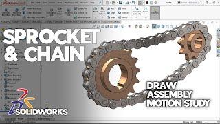 Draw, Assembly and Motion Analysis Chain and Sprocket