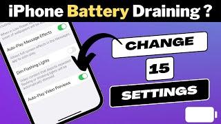 iPhone Battery Drain Solved || 15 Settings