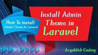 Laravel Theme Integration || How To Install Admin Theme In Laravel  2022 || Hindi Tutorial