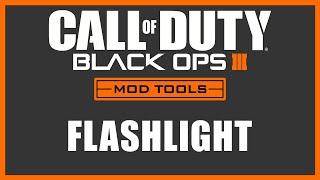 Black Ops 3 Mod Tools - Flashlight