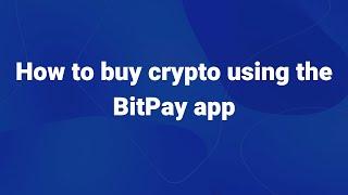 How to Buy Crypto Using the BitPay App | BitPay Shorts