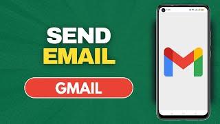 How To Send Email On Gmail On Phone [With Attachment]