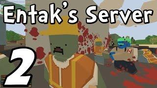 UNTURNED 3.0 - Entak's Server - E02 "So Much Ketchup!" (REUPLOAD!)