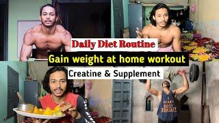 daily diet and home workout routine with creatine & supplements | Low budget diet gaining Vlog4