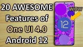 20 new & AWESOME features of One UI 4.0/Android 12 you will love (Galaxy S21 Plus)