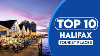 10 Best Tourist Places To Visit In Halifax | Halifax Travel Guide | 2023