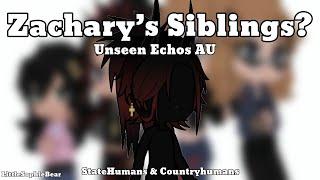 Zachary’s Siblings? -Unseen Echos AU- StateHumans & Countryhumans -LittleSophieBear