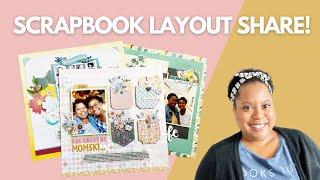 Scrapbook Layout Share! Lot's of Creative Inspiration!