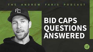 AMA #1: Bid Caps