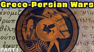 The Greco-Persian Wars - PART I: The Rise of Persia and the Ionian Revolt (550-493 BC)