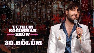 Tutkum Boğuşmak Show Yılbaşı Özel  |  30. Bölüm @DaDa