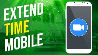 How To Extend Zoom Meeting Time Limit In Mobile (Easy!)