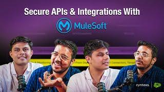 Securing APIs & Integrations With MuleSoft