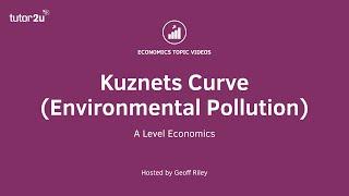 Environmental Kuznets Curve (EKC) I A Level and IB Economics