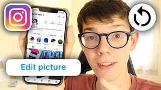 How To Change Instagram Profile Picture - Full Guide