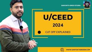 Uceed Ceed 2024 Entrance Exam Cut off Explained