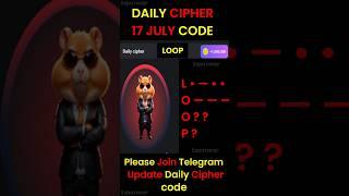 Hamster Kombat Daily Cipher 17 July | 17  July daily cipher code hamster kombat #hamsterkombat