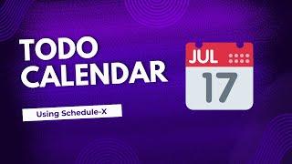 How to Build a Todo Calendar Using Custom Components in Schedule-X