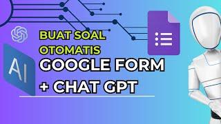 Google Form + ChatGPT || Buat Kuis Dengan AI  Kuis Dengan GPT