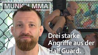 Drei kampferprobte Angriffserien aus der Half Guard. Schnell erklärt.