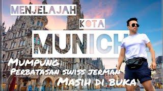 Menjelajah Kota MUNICH di pandemic corona