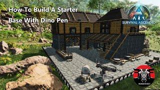 How To Build A Starter Base With Dino Pen | ARK Survival Ascended