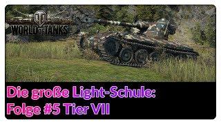 Die große Light-Schule: Folge #5 Tier VII