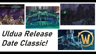 Classic WOTLK-Ulduar release date(Phase 2)