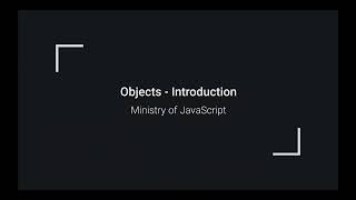 JavaScript Objects - Introduction