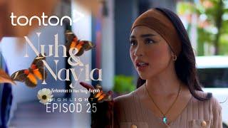 [HIGHLIGHT] Nuh & Nayla (2024) | Episod 25 - Kau Yang Patut Mati, Dulu Bukan Diandra! | Tonton