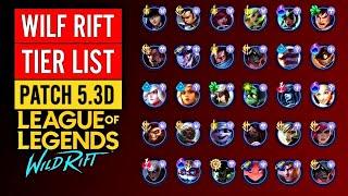  WILD RIFT TIER LIST PATCH 5.3D: BEST CHAMPIONS RANKED FOR EVERY ROLE