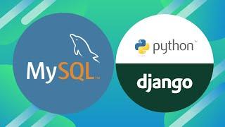 MySQL Connection with Django  | Django  | mysqlclient