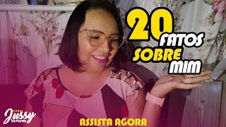 20 FATOS SOBRE MIM #Tag