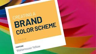 How to Choose a Color Scheme for your Brand | Choose Colors for your Brand