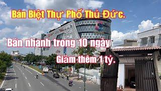 Biệt Thự Phố Thủ Đức. Bán Nhà Thủ Đức. Chủ Bán Nhanh Trong 10 Ngay Giảm Thêm 1 tỷ.