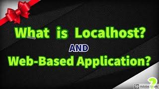 What is Localhost?|what is web-based Applications? Lecture # 2