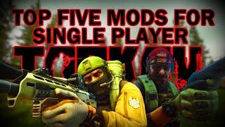 Top 5 Must Have Mods for Single Player Tarkov!