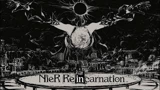 Nier: Reincarnation  -  Final Boss Phase 2 (10H Battle Theme) 10 min Extended【ニーアリィンカーネーション】