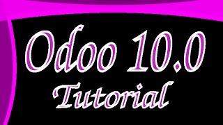 01: Odoo 10 Tutorial : Download & Install