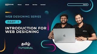 Part 1 | Introduction To Web Designing | Web Designing Series Tamil Tutorial