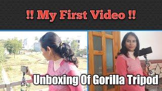 Unboxing Of Gorilla Tripod | First Video Of YouTube | Women Of Essence